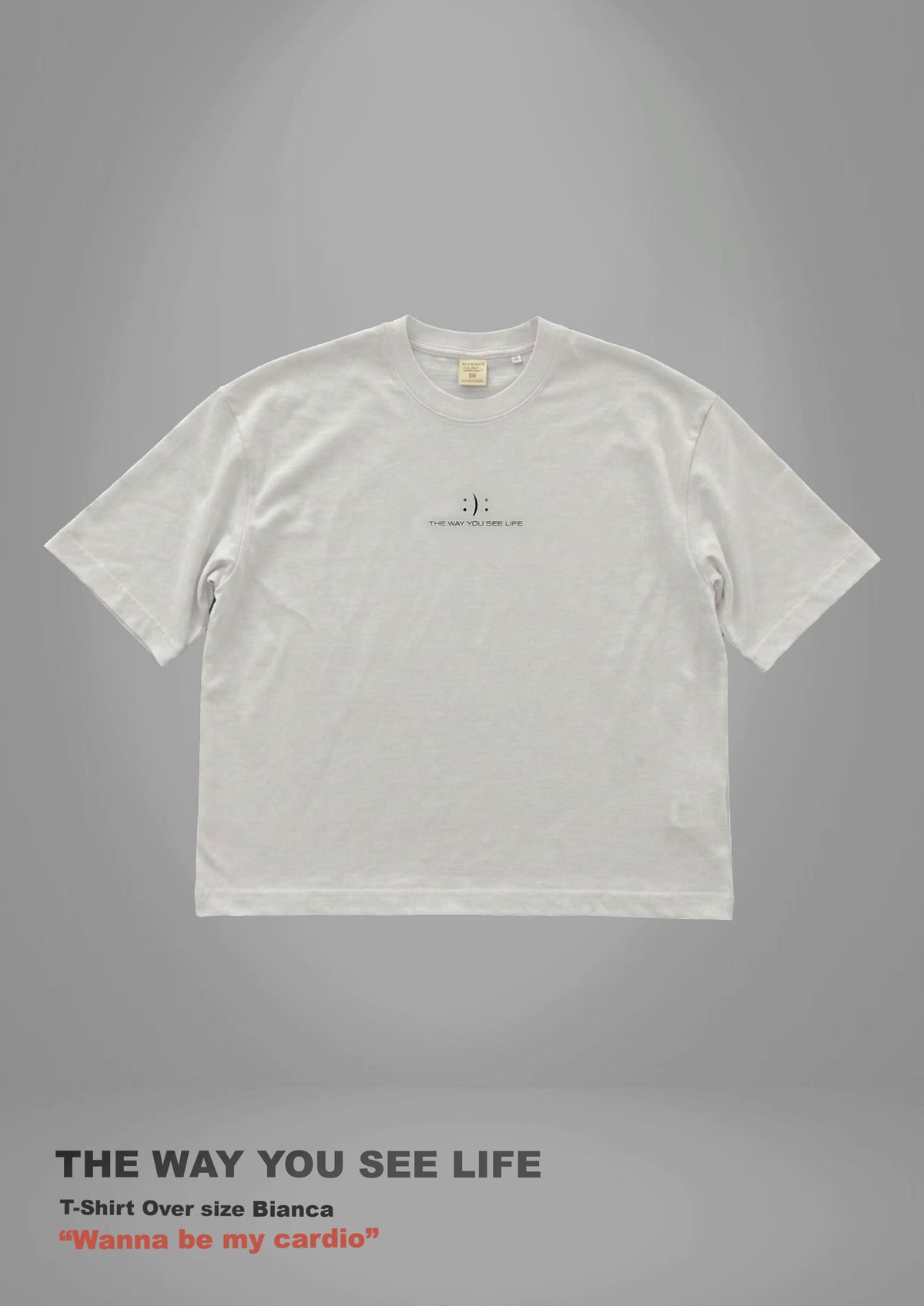 T-Shirt Oversize Unisex – THE WAY YOU SEE LIFE