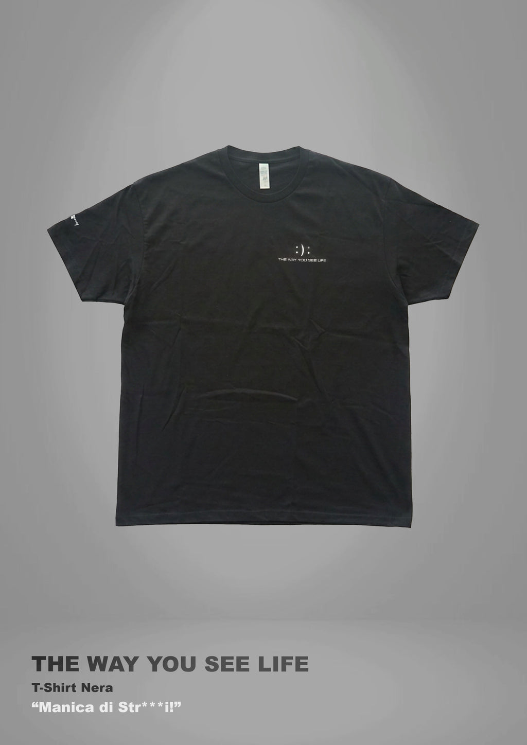 T-shirt - UNA MANICA DI STR***I